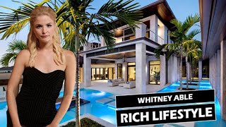 Whitney Able _ Biography _ Lifestyle _ Networth _ Family _ Boyfriends