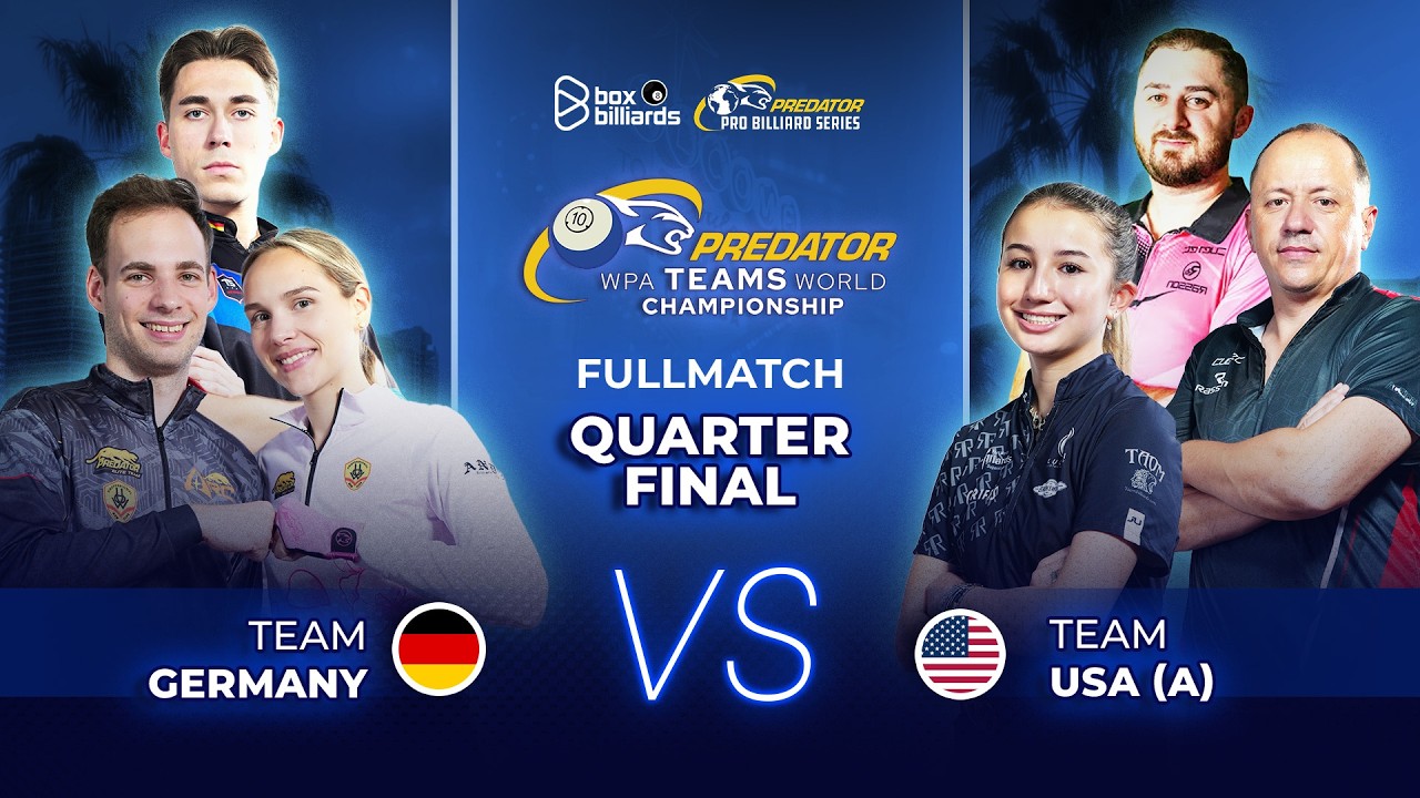 Tứ Kết | Team Germany vs Team USA - A | Predator WPA Teams 10-Ball World Championship