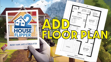 House Flipper 2: Create and Add Floor Plans Easily - Tips & Tricks