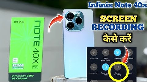 How To Screen Recording in Infinix Note 40x | Infinix Note 40x में Screen Recording कैसे करें |