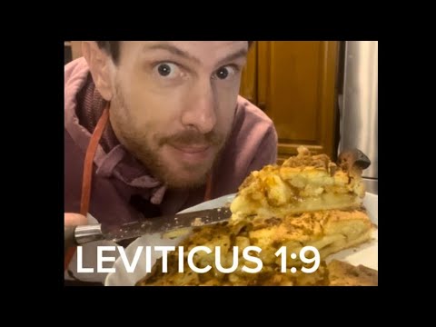 Sacrifice: Food for the gods? LEVITICUS 1:9