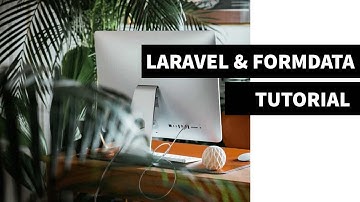 How to use FORMDATA in Laravel