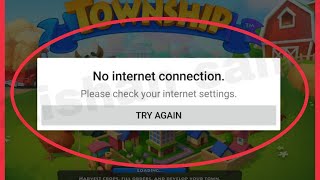 How To Fix No internet connection Please Check your internet settings Problem Solve in Township screenshot 2