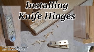 Fitting Knife Hinges to a Cabinet