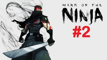 Mark of the Ninja - Gameplay Part 2