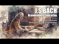 Capture de la vidéo J.s. Bach, Brandenburg Concertos 브란덴부르크 협주곡 Karl Richter, Münchener Bach Orchester