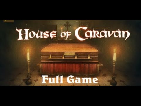 House of Caravan Full Game Полное прохождение Русские титры HD PС 2023