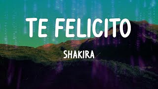 Shakira - Te Felicito (Letras)