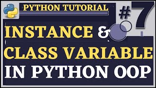 Class and Instance Variables | Python Tutorial for Beginners | Python