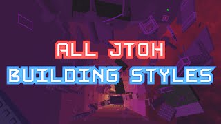 All JToH Building Styles