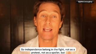 Matthew McConaughey urges independents to make their voices heard in midterm elections