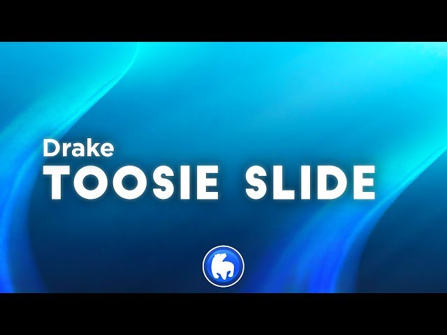 Drake - Toosie Slide (Clean)