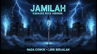 Download Lagu JAMILAH - Versi Rock (Nada Cowok) | KARAOKE Lirik Berjalan - Metal Langit MP3