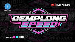 HOW TO MAKE A COOL RACING LOGO ON THE LATEST PIXELLAB |  CEMPLONG SPEED