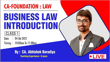 CA-FOUNDATION : Business Law Introduction | BY CA. Abhishek Baradiya