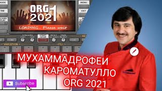 МУХАММАДРОФЕИ КАРОМАТУЛЛО / ORG 2021 😍❤️ #ORG2021 #MUZIKA #MINUS #MELODIYA #RUSSIYA