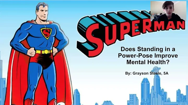 Selwyn House Science Fair Study 2021 - Does Standing Like Superman Improve Mental Health?