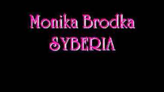 Monika Brodka - Syberia