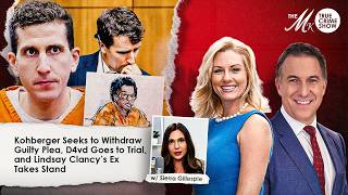 Kohberger Seeks to Withdraw Guilty Plea, D4vd Goes to Trial, and Lindsay Clancy’s Ex Takes Stand