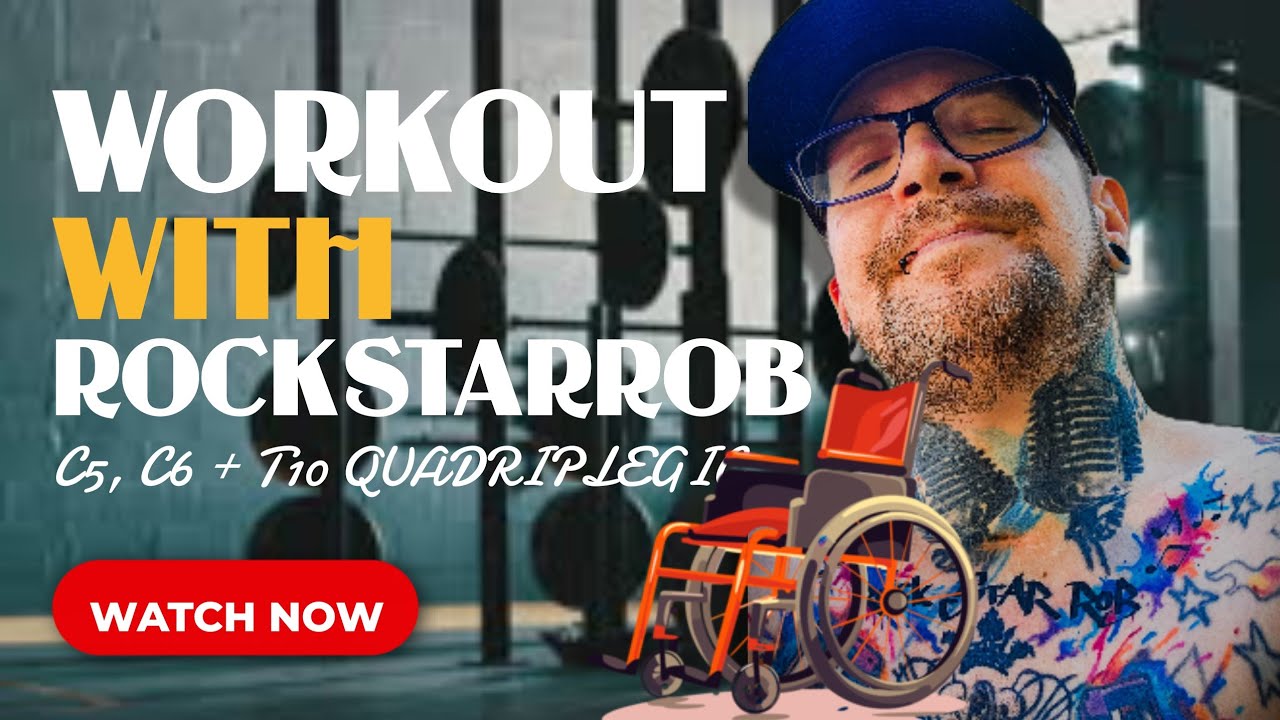 SIMPLE WHEELCHAIR EXERCISES WITH ROCKSTARROB | C5, C6 + T10 QUADRIPLEGIC 