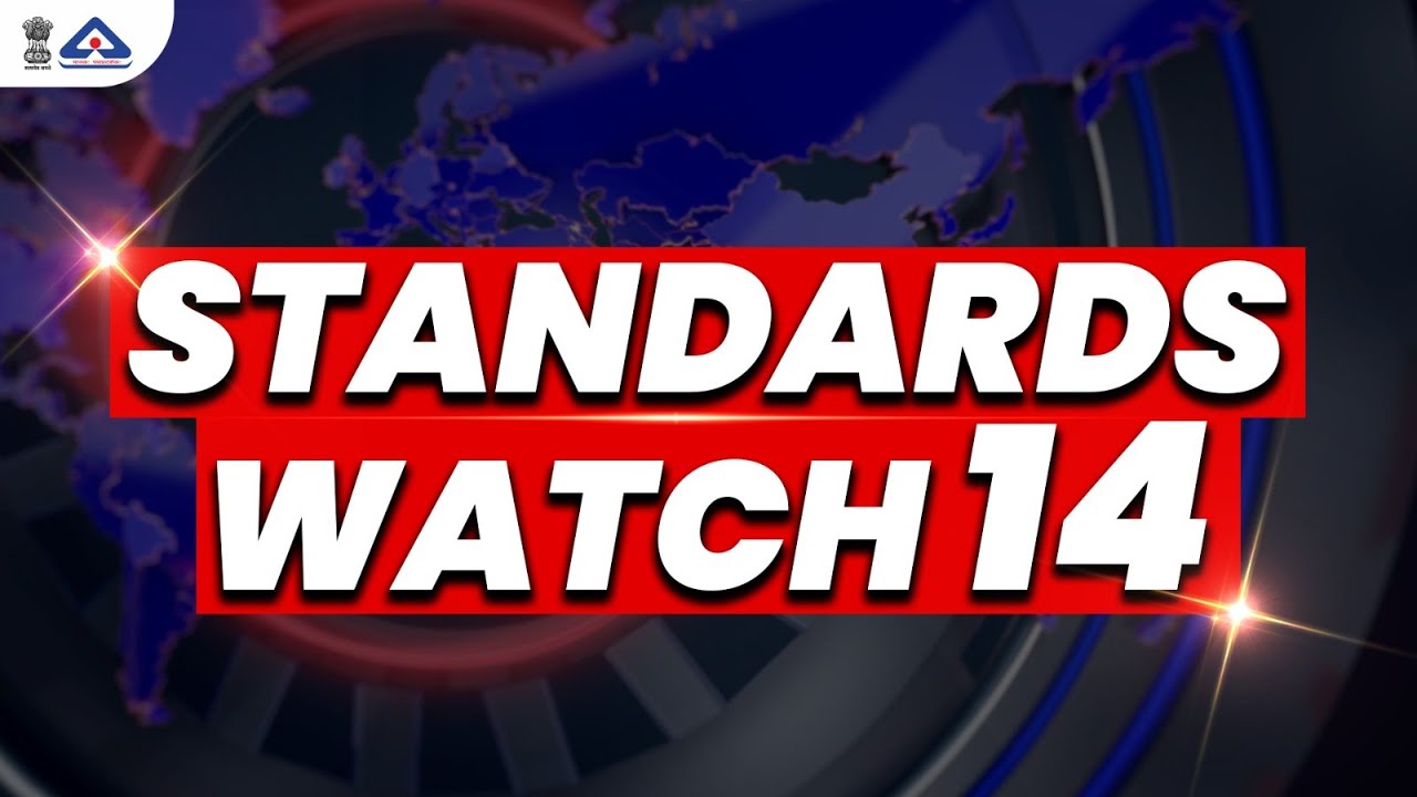 Standards Watch 14 | Smart City Standards | Internet of Things | Wearable Devices | BIS