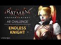 Batman: Arkham Knight – AR Challenges – Predator – Endless Knight (As Harley Quinn)