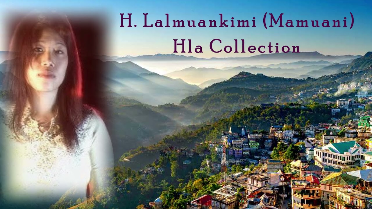H. Lalmuankimi Lengzem Hla Collection (Hit Songs)
