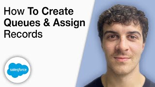 How To Create Queues and Assign Records to It in Salesforce [2025 Full Guide]