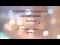 Meditation to improve concentration  4  the silva method ireland