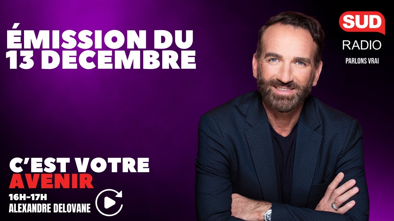 C'est Votre Avenir - Émission du 13 décembre