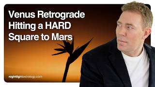 Venus Retrograde Square Mars – A HARD Turning In Relationships | Adam Elenbaas screenshot 4