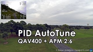 QAV400 FPV - PID Tuning with APM 2.6 AutoTune