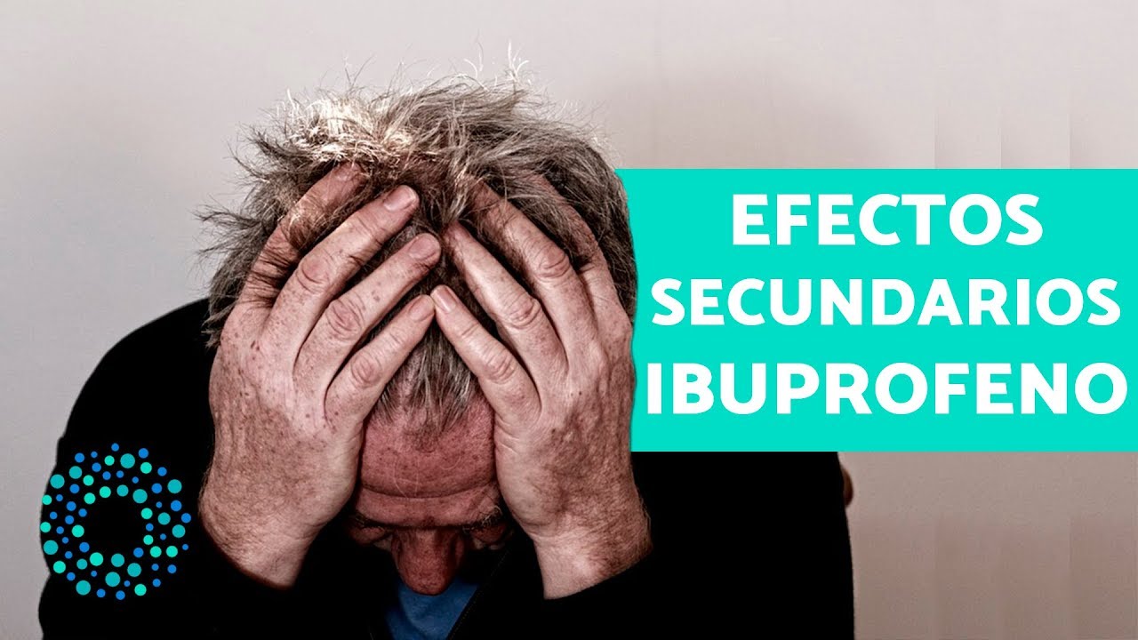 EFECTOS SECUNDARIOS del IBUPROFENO Ibuprofeno CONTRAINDICACIONES