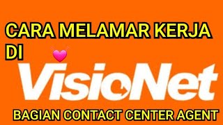 Cara Melamar Kerja Via Email Di Visionet Bagian Contact Center Agent