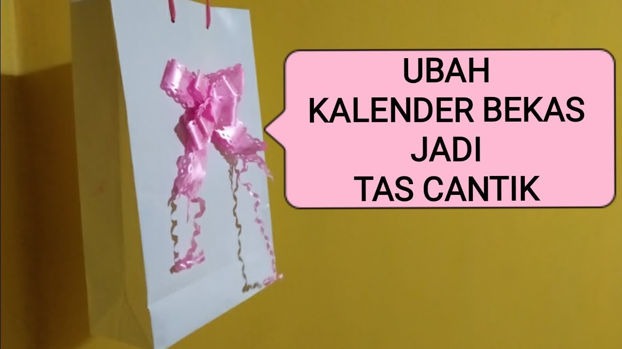 Membuat Paperbag Dari Kalender Bekas Youtube