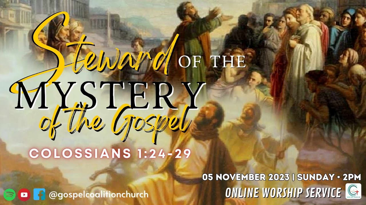 Steward of the Mystery of the Gospel - YouTube