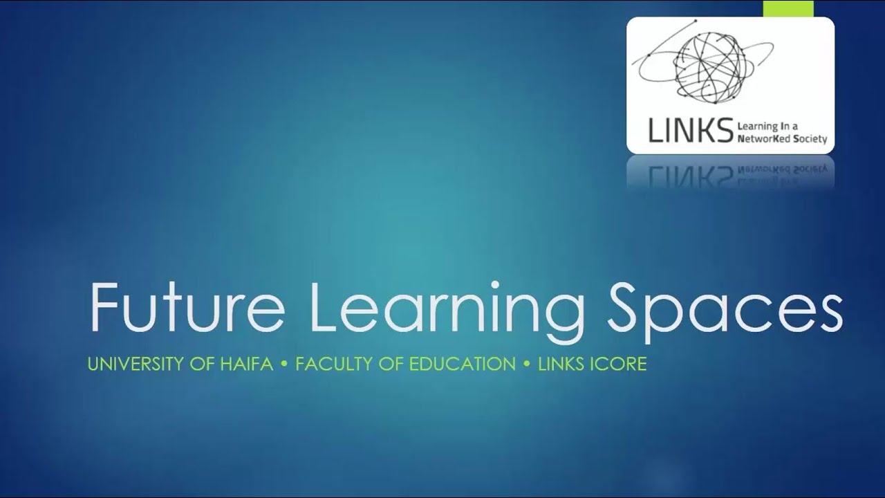 LINKS Future Learning Spaces - YouTube