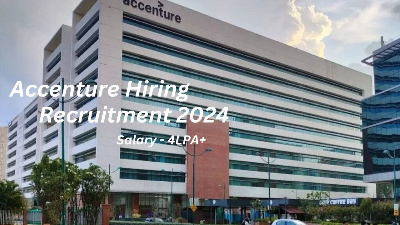 Accenture Mass Hiring For 2024 Batch | Accenture Recruitment 2024 | Off ...