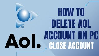 How to Delete AOL Account on Computer |  Cancel AOL Account