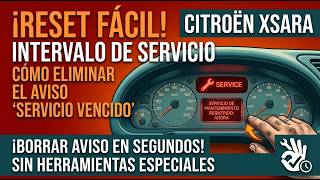 How to reset maintenance light on Citroen Xsara