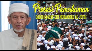 🔴 [LIVE] FUNERAL PROCESSION OF HABIB SAGGAF BIN MUHAMMAD ALJUFRI | August 4, 2021