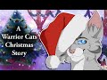 A Warrior Cats Christmas Story (MULTI ARTIST PROJECT)