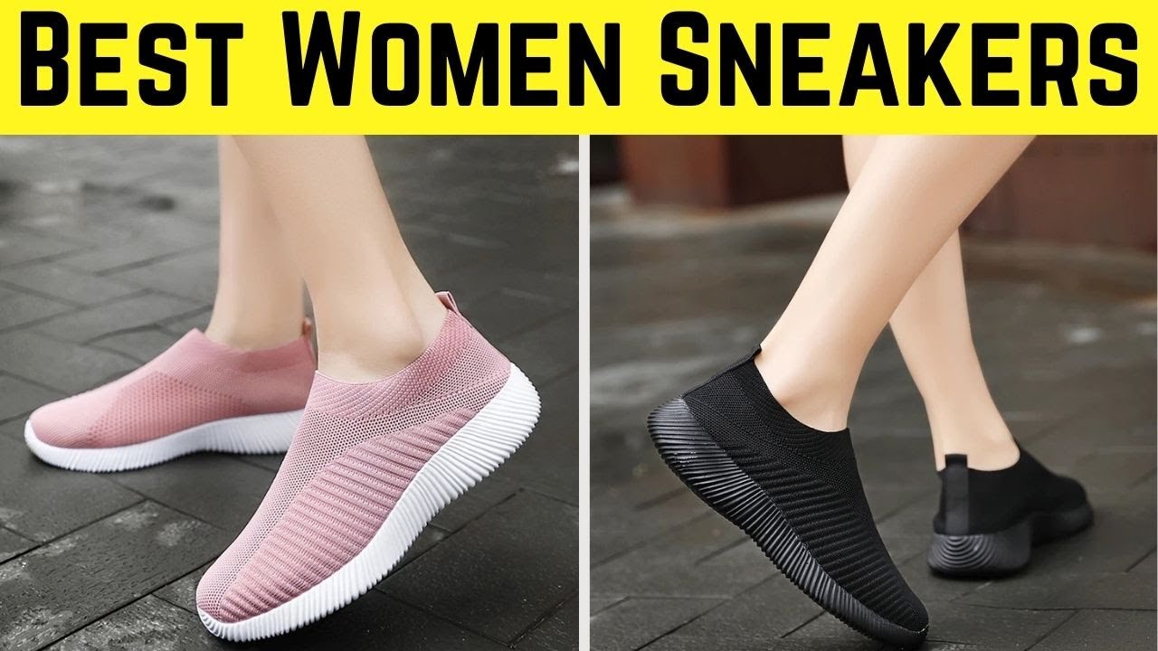 Best Women Sneakers For Walking YouTube