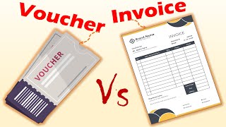 Differences between Voucher and Invoice.