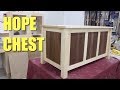 How To Make A Hope Chest