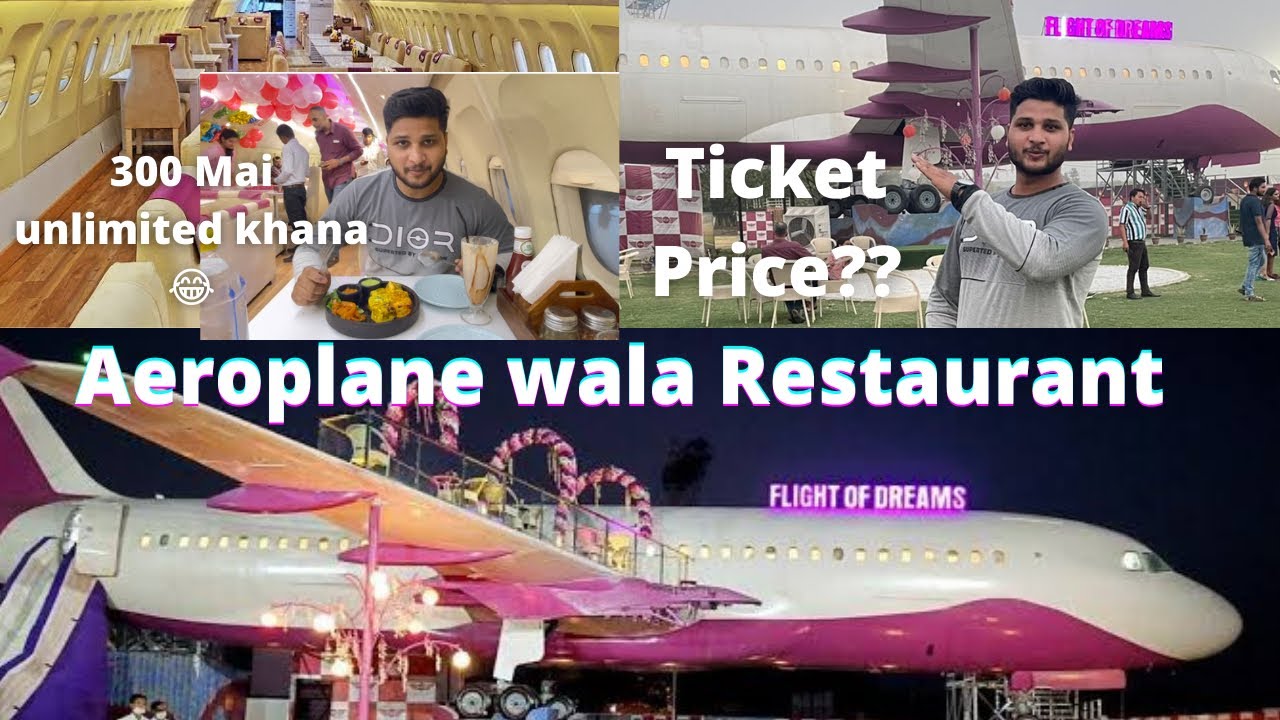 Flight of dreams gurgaonAeroplane restaurant in gurgaonwhat is price