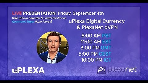 uPlexa Live Presentation 09/04/2020