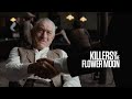 KILLERS OF THE FLOWER MOON | Character Chronicles – Robert De Niro as William King Hale