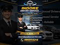 book now #indore #indoredriverservice