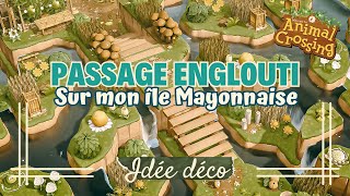 SUBLIME PASSAGE ENGLOUTI SUR MON ÎLE ║ Animal crossing new horizons ║ Idée deco #2 ║ #acnh